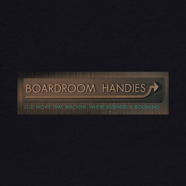 Boardroom Handies by Old Movie Time Machine